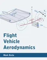Aerodinamica dei veicoli di volo - Flight Vehicle Aerodynamics
