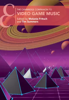 Il Cambridge Companion alla musica dei videogiochi - The Cambridge Companion to Video Game Music