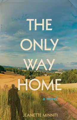 L'unica via di casa - The Only Way Home