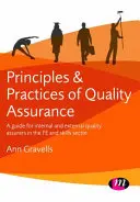 Principi e pratiche di assicurazione della qualità: Una guida per i valutatori di qualità interni ed esterni nel settore della formazione e delle competenze - Principles and Practices of Quality Assurance: A Guide for Internal and External Quality Assurers in the Fe and Skills Sector