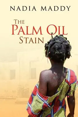 La macchia dell'olio di palma - The Palm Oil Stain