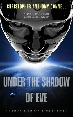 All'ombra di Eva: L'autentico testamento dell'Apocalisse - Under the Shadow of Eve: The Authentic Testament of the Apocalypse