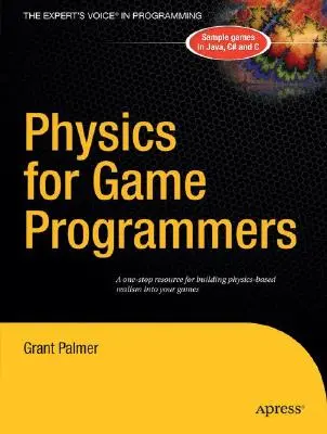 Fisica per programmatori di giochi - Physics for Game Programmers