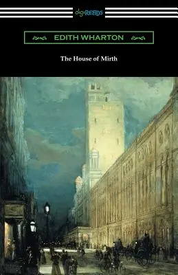 La casa della gioia - The House of Mirth