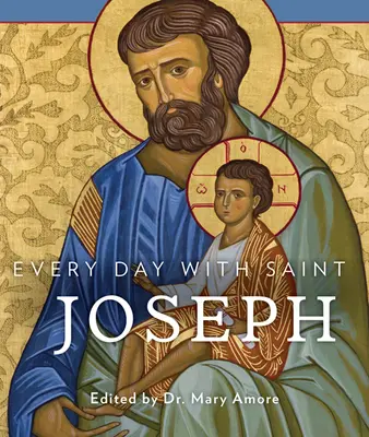 Ogni giorno con San Giuseppe - Every Day with Saint Joseph