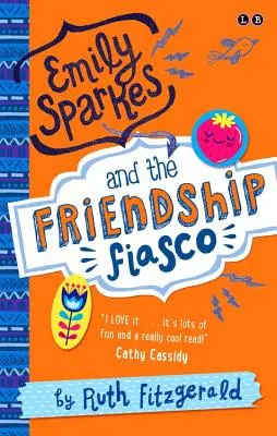 Emily Sparkes e il fiasco dell'amicizia: Libro 1 - Emily Sparkes and the Friendship Fiasco: Book 1