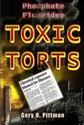 Fosfati, fluoruri e illeciti tossici - Phosphate Fluorides Toxic Torts