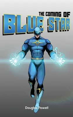 L'arrivo di Blue Star - The Coming of Blue Star