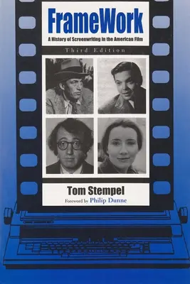 Quadro: Storia della sceneggiatura nel cinema americano, terza edizione - Framework: A History of Screenwriting in the American Film, Third Edition