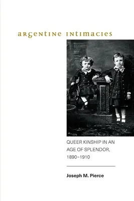 Intimità argentine - Argentine Intimacies
