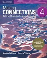 Making Connections Livello 4 Libro dello studente con apprendimento digitale integrato: Abilità e strategie per la lettura accademica - Making Connections Level 4 Student's Book with Integrated Digital Learning: Skills and Strategies for Academic Reading