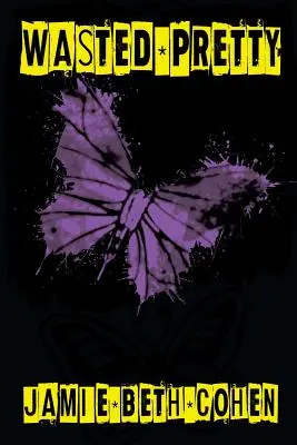 Bellezze sprecate: Un libro di Alice Burton - Wasted Pretty: An Alice Burton Book