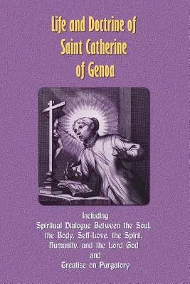 Vita e dottrina di Santa Caterina da Genova - Life and Doctrine of Saint Catherine of Genoa