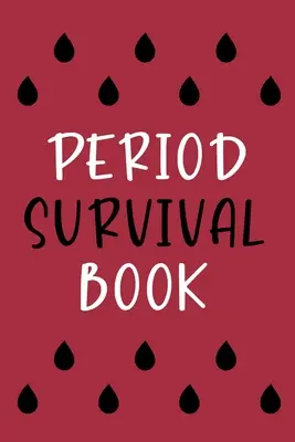 Libro di sopravvivenza al periodo - Period Survival Book