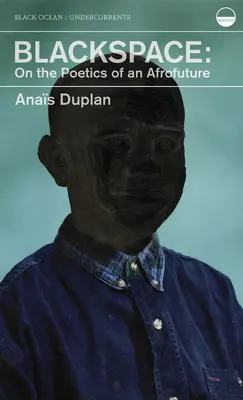 Spazio nero: Sulla poetica dell'afrofuturo - Blackspace: On the Poetics of an Afrofuture