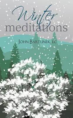Meditazioni d'inverno - Winter Meditations