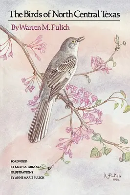 Gli uccelli del Texas centro-settentrionale - The Birds of North Central Texas