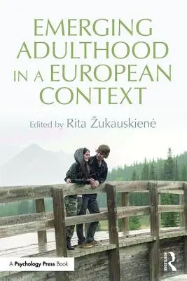 L'età adulta emergente in un contesto europeo - Emerging Adulthood in an European Context