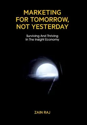 Marketing per domani, non per ieri - Marketing for Tomorrow, Not Yesterday