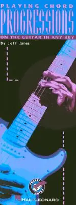 Suonare le progressioni di accordi: Edizione inglese - Playing Chord Progressions: English Edition