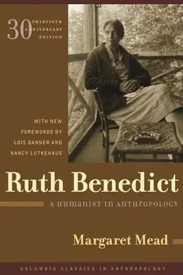 Ruth Benedict: Un'umanista in antropologia - Ruth Benedict: A Humanist in Anthropology
