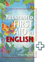 Il primo soccorso illustrato in inglese - The Illustrated First Aid in English