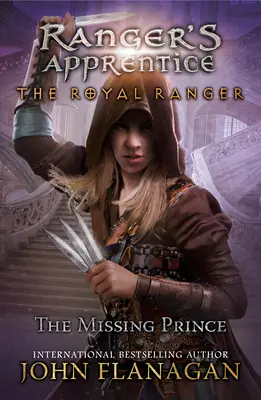 Il ranger reale: Il principe scomparso - The Royal Ranger: The Missing Prince