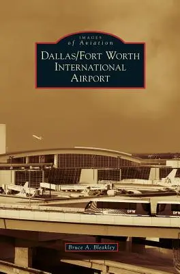 Aeroporto internazionale di Dallas/Fort Worth - Dallas/Fort Worth International Airport