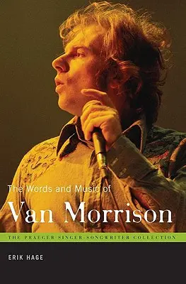 Le parole e la musica di Van Morrison - The Words and Music of Van Morrison