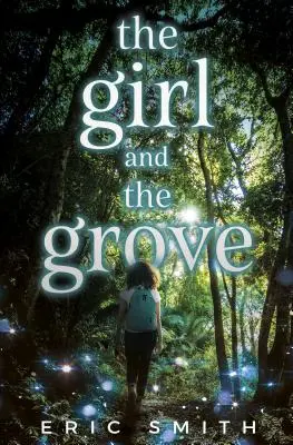 La ragazza e il boschetto - The Girl and the Grove
