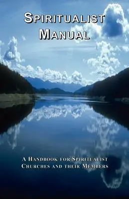 Manuale dello spiritista - Spiritualist Manual