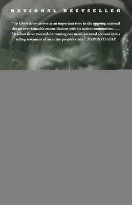 Su per il fiume fantasma: Il viaggio di un capo attraverso le turbolente acque della storia dei nativi - Up Ghost River: A Chief's Journey Through the Turbulent Waters of Native History