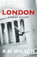 Londra: Una breve storia - London: A Short History