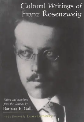 Scritti culturali di Franz Rosenzweig - Cultural Writings of Franz Rosenzweig