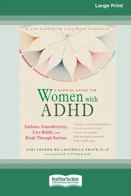 Guida radicale per donne con ADHD: Un programma guidato di quattro settimane per rilassare il corpo, calmare la mente e dormire come si deve [Standard Large Print 1 - A Radical Guide for Women with ADHD: A Four-Week Guided Program to Relax Your Body, Calm Your Mind, and Get the Sleep You Need [Standard Large Print 1