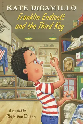 Franklin Endicott e la terza chiave: Racconti da Deckawoo Drive, volume sei - Franklin Endicott and the Third Key: Tales from Deckawoo Drive, Volume Six