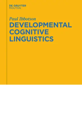 Cosa serve per parlare: Esplorare la linguistica cognitiva dello sviluppo - What It Takes to Talk: Exploring Developmental Cognitive Linguistics