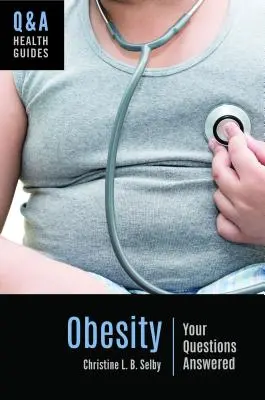Obesità: Risposte alle vostre domande - Obesity: Your Questions Answered