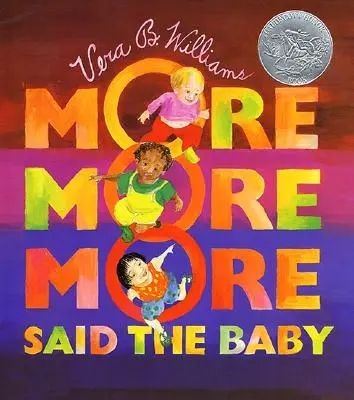 More More More, disse il bambino - More More More, Said the Baby