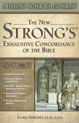 La nuova Concordanza esaustiva della Bibbia di Strong - The New Strong's Exhaustive Concordance of the Bible