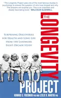 Progetto Longevità - Scoperte sorprendenti per la salute e la vita lunga dallo studio storico di otto decenni - Longevity Project - Surprising Discoveries for Health and Long Life from the Landmark Eight Decade Study
