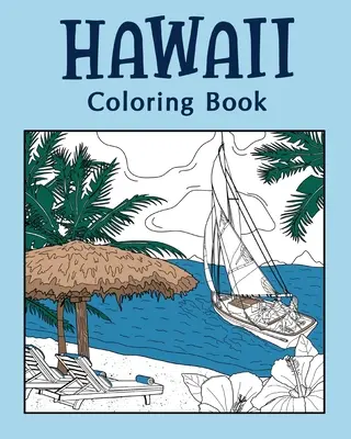 Libro da colorare sulle Hawaii, libri da colorare per adulti - Hawaii Coloring Book, Coloring Books for Adults