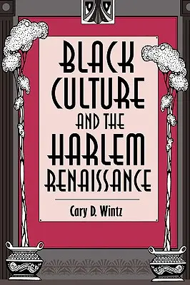 La cultura nera e il Rinascimento di Harlem - Black Culture and the Harlem Renaissance