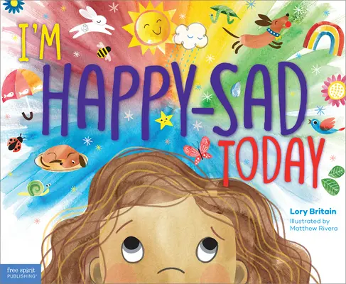 Oggi sono felice-triste: Dare un senso ai sentimenti contrastanti - I'm Happy-Sad Today: Making Sense of Mixed-Together Feelings