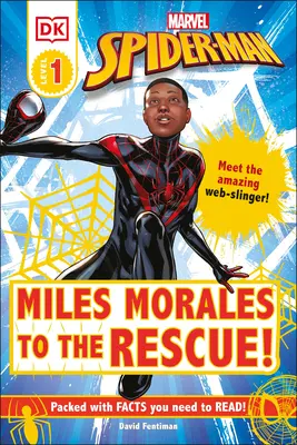 Marvel Spider-Man: Miles Morales alla riscossa: Incontro con il sorprendente Web-Slinger! - Marvel Spider-Man: Miles Morales to the Rescue!: Meet the Amazing Web-Slinger!