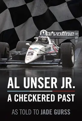 Al Unser Jr: un passato a rischio - Al Unser Jr: A Checkered Past