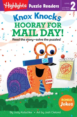 Knox Knocks: Evviva il giorno della posta! - Knox Knocks: Hooray for Mail Day!