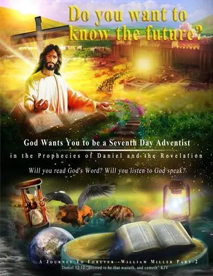 Dio vuole che tu sia un Avventista del Settimo Giorno nelle profezie di Daniele e dell'Apocalisse: Edizione a stampa grande - God Wants You to be a Seventh Day Adventist in the Prophecies of Daniel and the Revelation: Large Print Edition