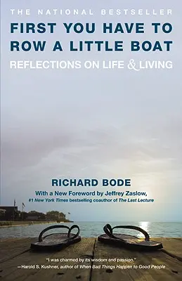 Prima devi remare una piccola barca: Riflessioni sulla vita e sul vivere - First You Have to Row a Little Boat: Reflections on Life & Living