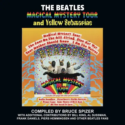 Il Magical Mystery Tour dei Beatles e Yellow Submarine - The Beatles Magical Mystery Tour and Yellow Submarine